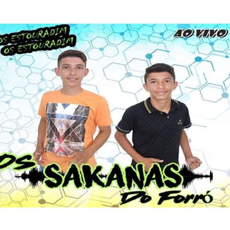 Foto da capa: OS SAKANAS DO FORRÓ AO VIVO  VERÃO 2K18