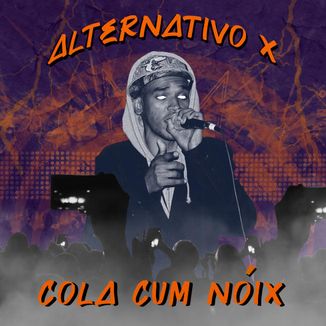 Foto da capa: Cola Cum Nóix