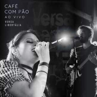 Foto da capa: Café com Pão (ao Vivo)