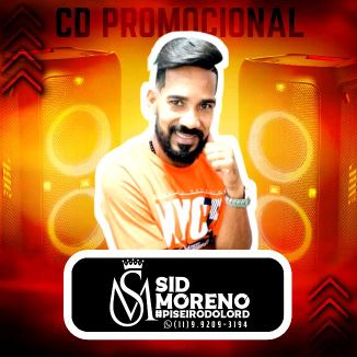 Foto da capa: SID MORENO O PISEIRO DO LORD