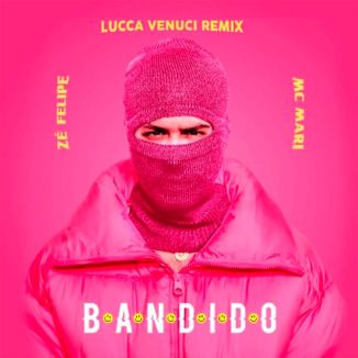 Foto da capa: Bandido (Remix)