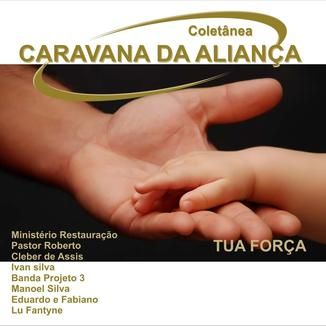 Foto da capa: coletânea - Caravana da Aliança