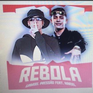 Foto da capa: Gabriel Pressão e Mc Hariel-Rebola