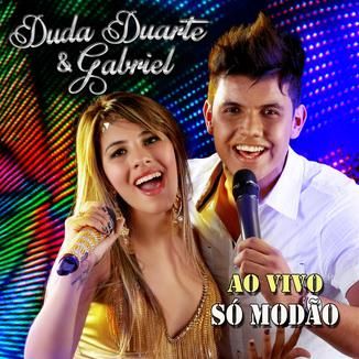 Foto da capa: Duda Duarte & Gabriel, Só Modão