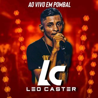 Foto da capa: LEO CASTER 2023 AO VIVO REPERTÓRIO NOVO ATUALIZADO OUÇA AGORA