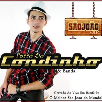 Foto da capa: Forró do Condinho 2016