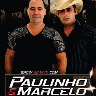 Foto da capa: PAULINHO & MARCELO 2016