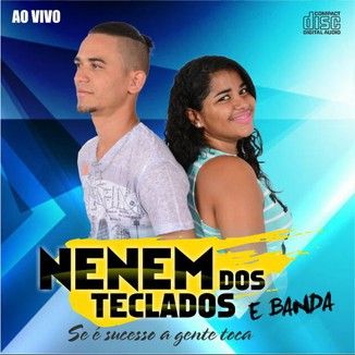 Foto da capa: Nenem Dos Teclados E Banda Ao Vivo Vol-5