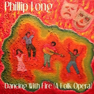 Foto da capa: Dancing With Fire (A Folk Opera)