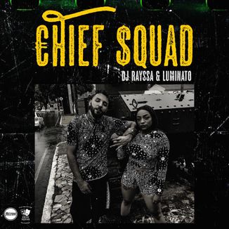Foto da capa: Chief Squad