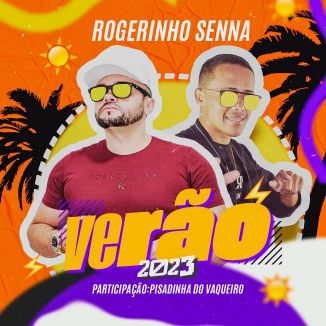 Foto da capa: ROGERINHO SENNA CD VERÃO 2023