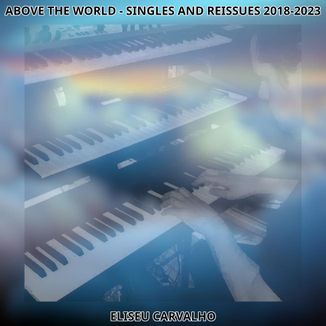 Foto da capa: Above the World: Singles and Reissues 2018-2023