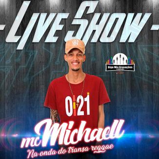 Foto da capa: Mc Michaell  - Cd Live Show