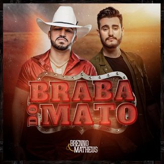 Foto da capa: Braba Do Mato - Brenno & Matheus