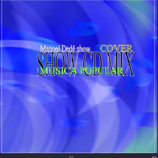 Foto da capa: CD SHOW MIX COVER