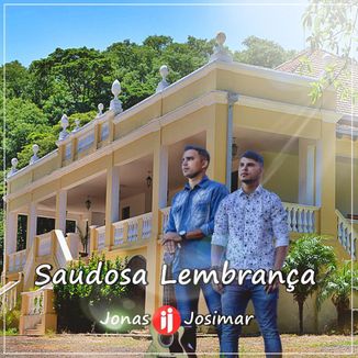 Foto da capa: Saudosa Lembraça