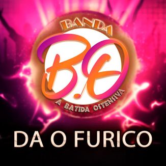 Foto da capa: DA O FURICO