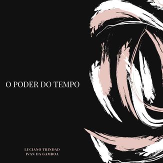 Foto da capa: O Poder do Tempo