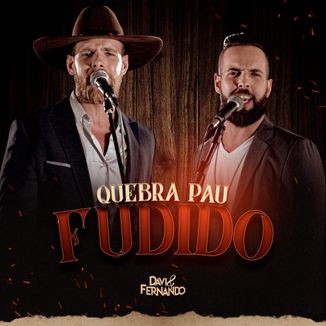 Foto da capa: Quebra Pau Fudido