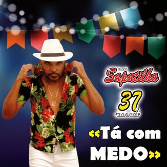 Foto da capa: TÁ COM MEDO