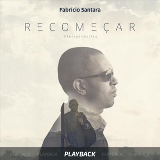 Foto da capa: Playback Recomeçar: Eletroacústico