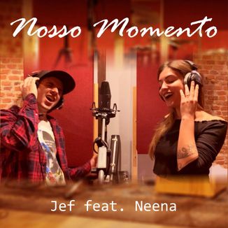 Foto da capa: Nosso Momento - Jef (feat. Neena)