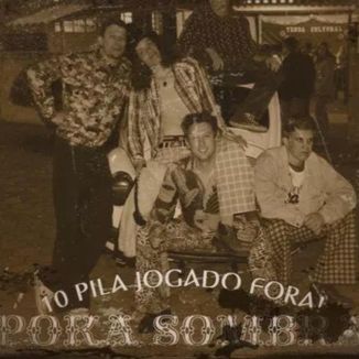 Foto da capa: Poka Sombra Vol. 1 - 10 Pila Jogado Fora!