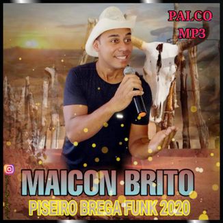 Foto da capa: MAICON BRITO Piseiro 2020