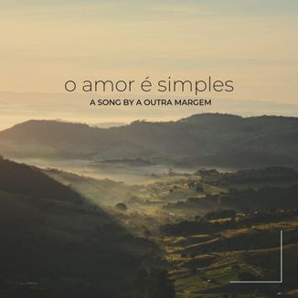 Foto da capa: O Amor é Simples