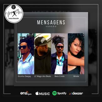 Foto da capa: Mensagens - Beto Criolo, Mirele, Lc Mago dos Beats, Elcinho Deejay ( Lança Records)