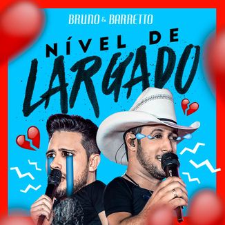 Foto da capa: Nível de Largado (Live In Curitiba)
