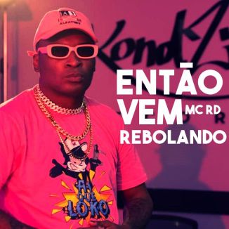 Foto da capa: ENTÃO VEM REBOLANDO