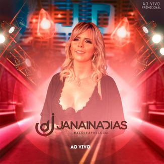 Foto da capa: Janaina Dias - Ao vivo
