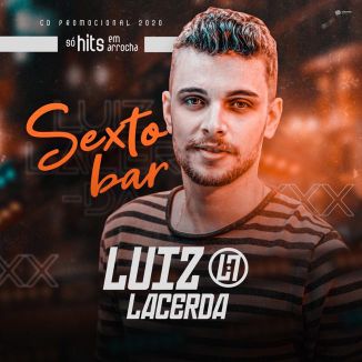 Foto da capa: Luiz Lacerda | Sexto Bar | Promocional 2020