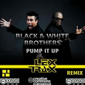 Foto da capa: Black & White Brothers - Pump It Up (Lex Trax Remix)