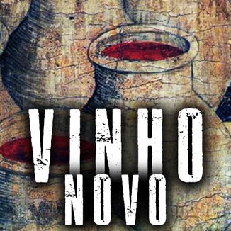 Foto da capa: Vinho Novo