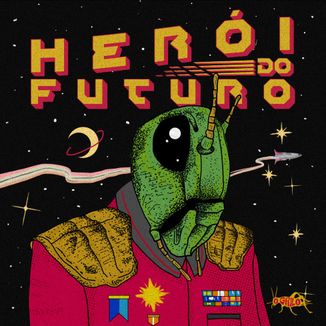 Foto da capa: Herói do Futuro