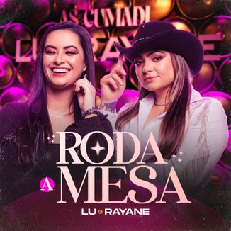 Foto da capa: Lu e Rayane - Roda a Mesa - DVD AS CUMADI