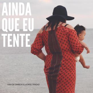 Foto da capa: Ainda Que Eu Tente