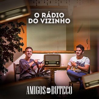 Foto da capa: O Rádio do Vizinho