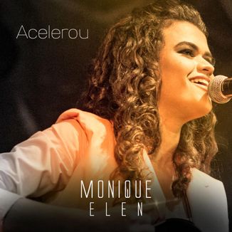 Foto da capa: Acelerou - Monique Elen