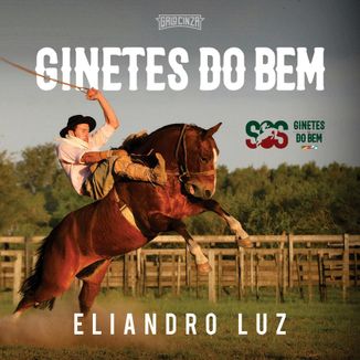 Foto da capa: Ginetes do Bem