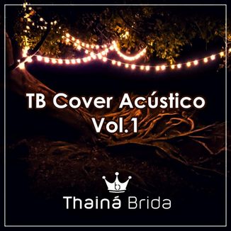 Foto da capa: TB Cover Acústico Vol.1