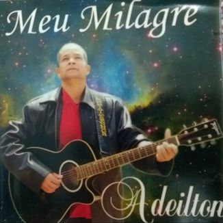 Foto da capa: Adeilton Meu milgre