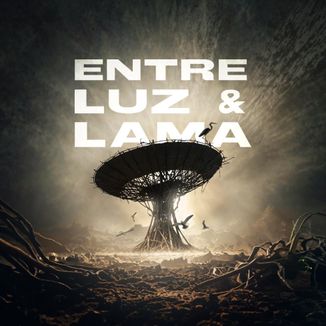 Foto da capa: Entre Luz & Lama