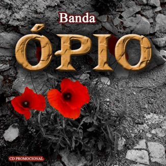 Foto da capa: Banda ÓPIO