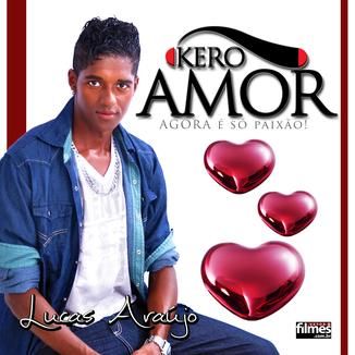 Foto da capa: Kero Amor - Agora é só paixão!