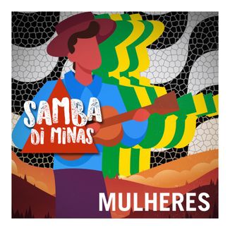 Foto da capa: Mulheres - Samba Di Minas