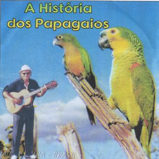 Foto da capa: A história dos papagaios