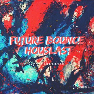 Foto da capa: Future Bounce Houslast